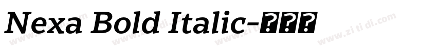 Nexa Bold Italic字体转换